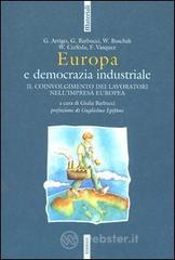 Confronta prezzi Europa e democrazia industriale. il coinvolgimento dei lavoratori nell impresa europea