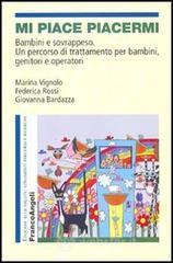 prezzi Mi piace piacermi Bambini e sovrappeso Un percorso di trattamento per bambini genitori e operatori