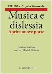 Musica e dislessia. Aprire nuove porte Libri Scienza umana: prezzi offerte e promozioni