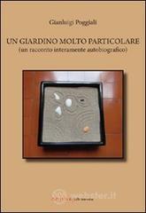 Un giardino molto particolare Un giardino molto particolare