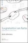 La gratuit� � un furto. Quando la pirateria uccide la cultura
