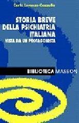 prezzi Storia breve della psichiatria italiana vista da un protagonista