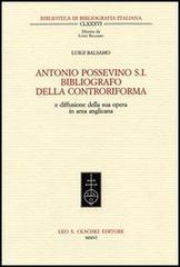 prezzi Antonio Possevino SI bibliografo della Controriforma e diffusione della sua opera in area anglicana
