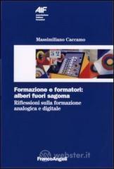 prezzi Formazione e formatori alberi fuori sagoma Riflessioni sulla formazione analogica e digitale