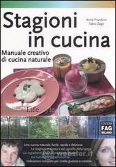 prezzi Stagioni in cucina Manuale creativo di cucina naturale