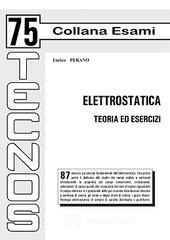 prezzi Elettrostatica Teoria ed esercizi