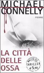 La citt&agrave; delle ossa