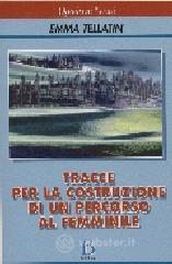 Confronta prezzi Tracce per la costruzione di un percorso al femminile