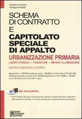 prezzi Schema di contratto e capitolato speciale di appalto urbanizzazione primaria Lavori stradali fognature impianti illuminazione Con CD ROM
