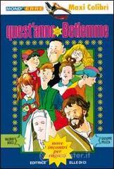 Quest'anno A Betlemme