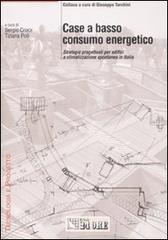 prezzi Case a basso consumo energetico Strategie progettuali per edifici a climatizzazione spontanea in Italia
