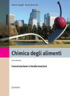 Chimica degli alimenti. Conservazione e trasformazioni
