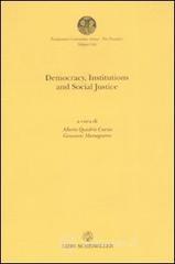 prezzi Democracy institutions and sociali justice Atti del convegno Città del Vaticano 18 maggio 2006 Ediz italiana e inglese