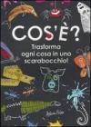 Cos'�? Trasforma ogni cosa in uno scarabocchio!