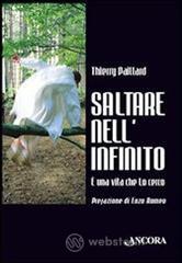 prezzi Saltare nellinfinito È una vita che lo cerco