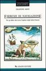 Esercizi di navigazione. Per gli allievi del corso capitani degli Ist. Nautici