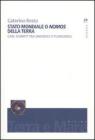 Stato mondiale o �nomos� della terra. Carl Schmitt tra universo e pluriverso