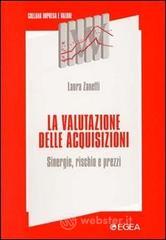 prezzi La valutazione delle acquisizioni Sinergie rischio e prezzi