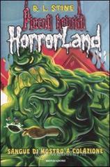 Sangue di mostro a colazione. Horrorland