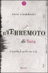 prezzo Il terremoto di Sara. L Aquila, 6 aprile, ore 3.32 in offerta su prezzi in promozione