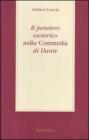 Il pensiero esoterico nella �Commedia� di Dante
