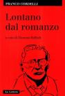 Lontano dal romanzo