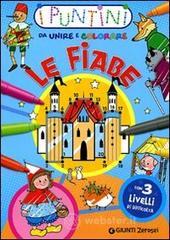 Le fiabe. I puntini da unire e colorare