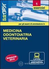 EdiTEST 1. Esercizi. Medicina, odontoiatria e veterinaria. Per la preparazione ai test di ammissione. Con software di simulazione