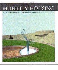 prezzi Mobility housing Residenze collettive per persone limitate nella mobilità Ediz inglese