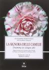La signora delle camelie. Dramma in cinque atti rappresentato per la prima volta a Parigi al th�atre du Vaudeville il 2 febbraio 1852