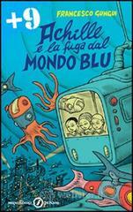 prezzi Achille e la fuga dal mondo blu