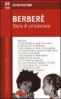 Berber�. Storia di un'adozione