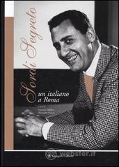 prezzi Sordi segreto Un italiano a Roma Catalogo della mostra Roma 10 luglio 18 settembre 2004
