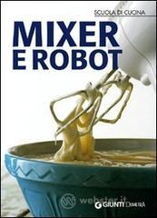 prezzi Mixer e robot