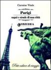 Parigi sogni e strade di una citt�