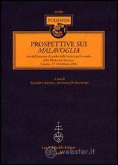 prezzi Prospettive sui Malavoglia Atti dellIncontro di studio della Società per lo studio della Modernità letteraria Catania 17 18 febbraio 2006