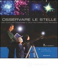 prezzi Osservare le stelle Una guida per osservare il cielo notturno mese per mese