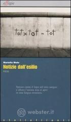 Notizie dall'esilio�Nachrichten aus dem Exil�Nevipe andar o exilo