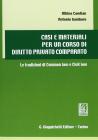 Casi e materiali per un corso di diritto privato comparato. Le tradizioni di common law e civil law