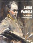 Luigi Varoli (Cotignola 1889-1958). Un maestro nel Novecento