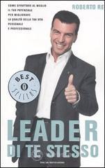 Leader di te stesso. Come sfruttare al meglio il tuo potenziale