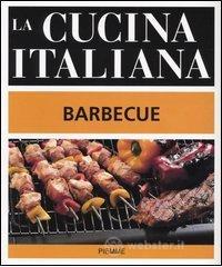 prezzi La cucina italiana Barbecue