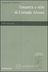 Umanità e stile di Corrado Alvaro Umanità e stile di Corrado Alvaro