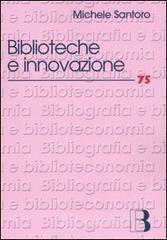 prezzi Biblioteche e innovazione Le sfide del nuovo millenio