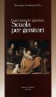 Scuola per genitori. Costruiamo le speranze