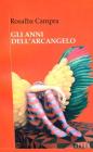 Gli anni dell'arcangelo