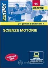 EdiTEST 12. Esercizi. Scienze motorie. Per la preparazione ai test di ammissione. Con software di simulazione