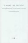 Il miele del silenzio. Antologia della giovane poesia italiana vol.1