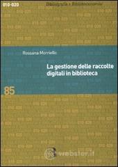 prezzi La gestione delle raccolte digitali in biblioteca