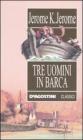 Tre uomini in barca